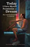 Today I Gave Myself Permission to Dream cover