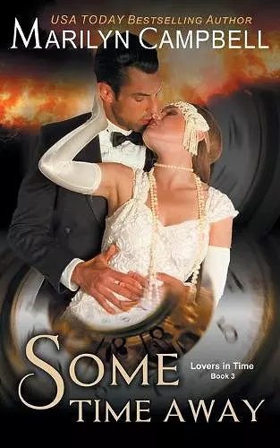 Some Time Away (Lovers in Time Series, Book 3) cover