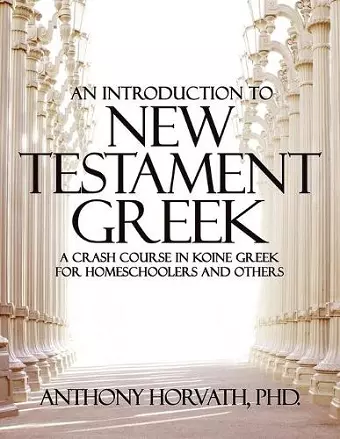 An Introduction to New Testament Greek cover