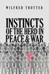 Instincts of the Herd in Peace and War cover