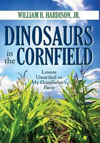 Dinosaurs in the Cornfield cover