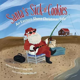 Santa's Sick of Cookies cover