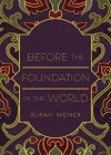 Before the Foundation of the World cover
