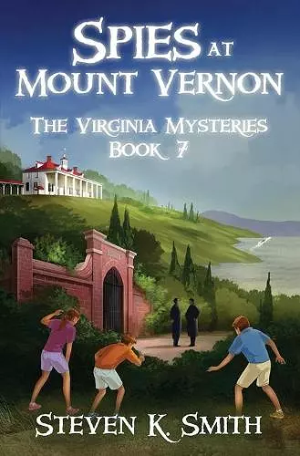 Spies at Mount Vernon cover