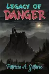 Legacy of Danger cover