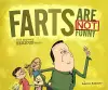 Farts Are NOT Funny... This is a Serious Book cover