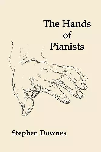 The Hands of Pianists cover