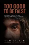 Too Good to Be False cover