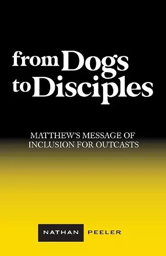 From Dogs to Disciples cover