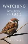 Watching the Sparrows with God cover