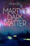 Marty's Dark Matter cover