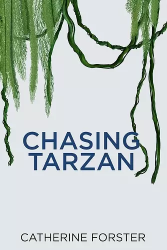 Chasing Tarzan cover