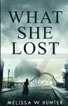 What She Lost cover