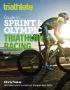 The Triathlete Guide to Sprint and Olympic Triathlon Racing cover
