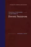 Omniscience, Foreknowledge, and the Problem of Divine Freedom cover