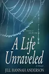 A Life Unraveled cover