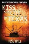 Kiss and Kill in Texas cover