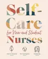 Self-Care for New and Student Nurses cover