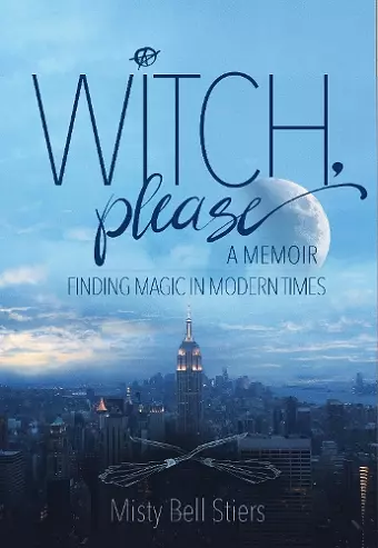 Witch, Please: A Memoir cover