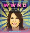 WWMD: What Would Marianne Do? cover