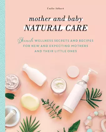 Mother and Baby Natural Care cover