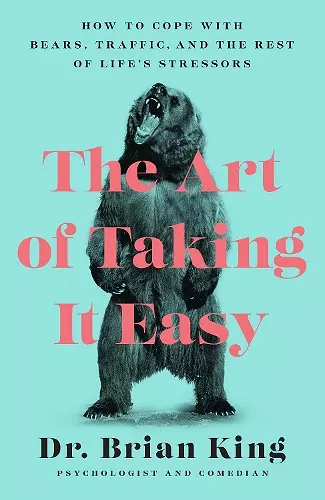 The Art of Taking It Easy cover