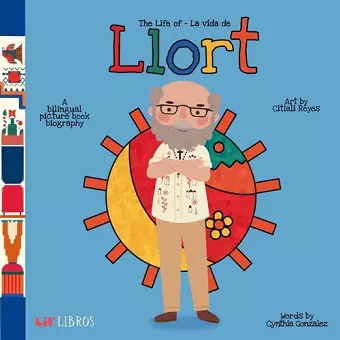 The Life of / La vida de Llort cover