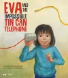 Eva and the Impossible Tin Can Telephone cover