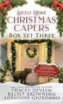 Steele Ridge Christmas Capers Series Volume III cover