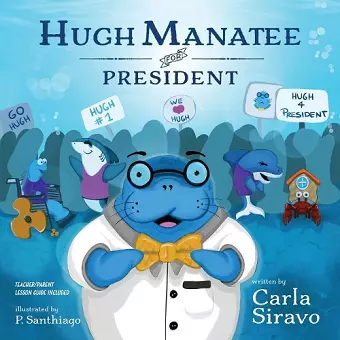 Hugh Manatee for President cover