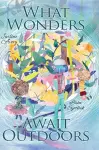 What Wonders Await Outdoors cover