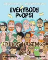Everybody Poops! / ¡Todos hacemos popó! cover