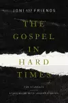 The Gospel in Hard Times for Students cover
