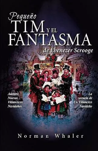 Pequeño Tim y el Fantasma de Ebenezer Scrooge cover