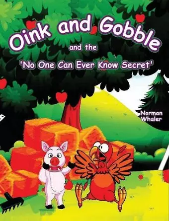 Oink and Gobble and the 'No One Can Ever Know Secret' cover