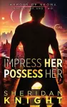 Impress Her, Possess Her cover