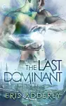 The Last Dominant cover