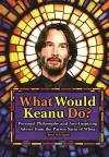 What Would Keanu Do? cover