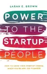 Power to the Startup People cover