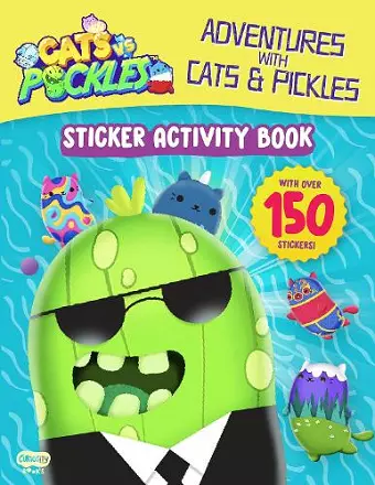 Adventures with Cats & Pickles: Sticker Activity Book cover