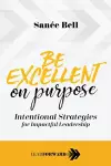 Be Excellent on Purpose cover