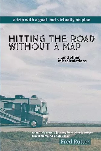 Hitting the Road Without A Map cover
