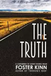 The Truth, a Gathering of Short Stories cover