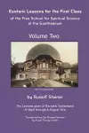 Esoteric Lessons for the First Class of the Free School for Spiritual Science at the Goetheanum cover