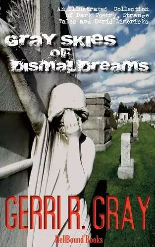 Gray Skies of Dismal Dreams cover