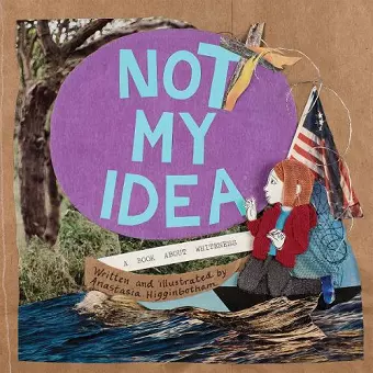 Not My Idea cover