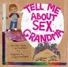Tell Me about Sex, Grandma cover