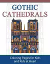 Gothic Cathedrals / Famous Gothic Churches of Europe cover