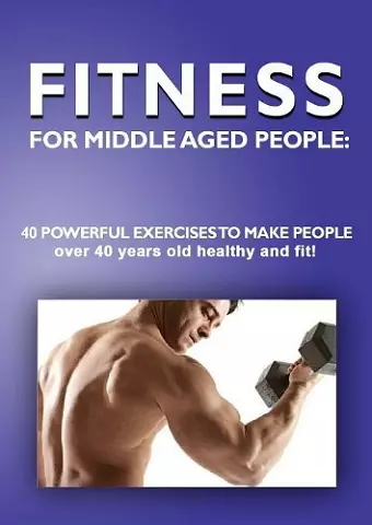 Fitness for Middle Aged People cover