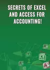 Secrets of Excel and Access for Accounting! cover